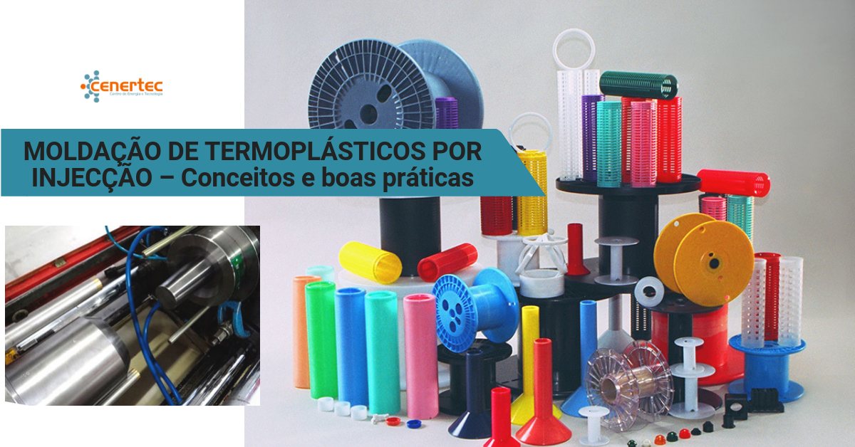 Moldação de Termoplásticos por Injecção – Conceitos e boas práticas