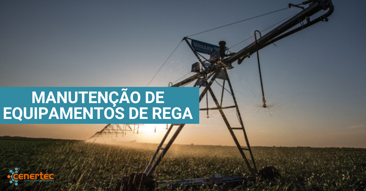 Manutenção de Equipamentos de Rega