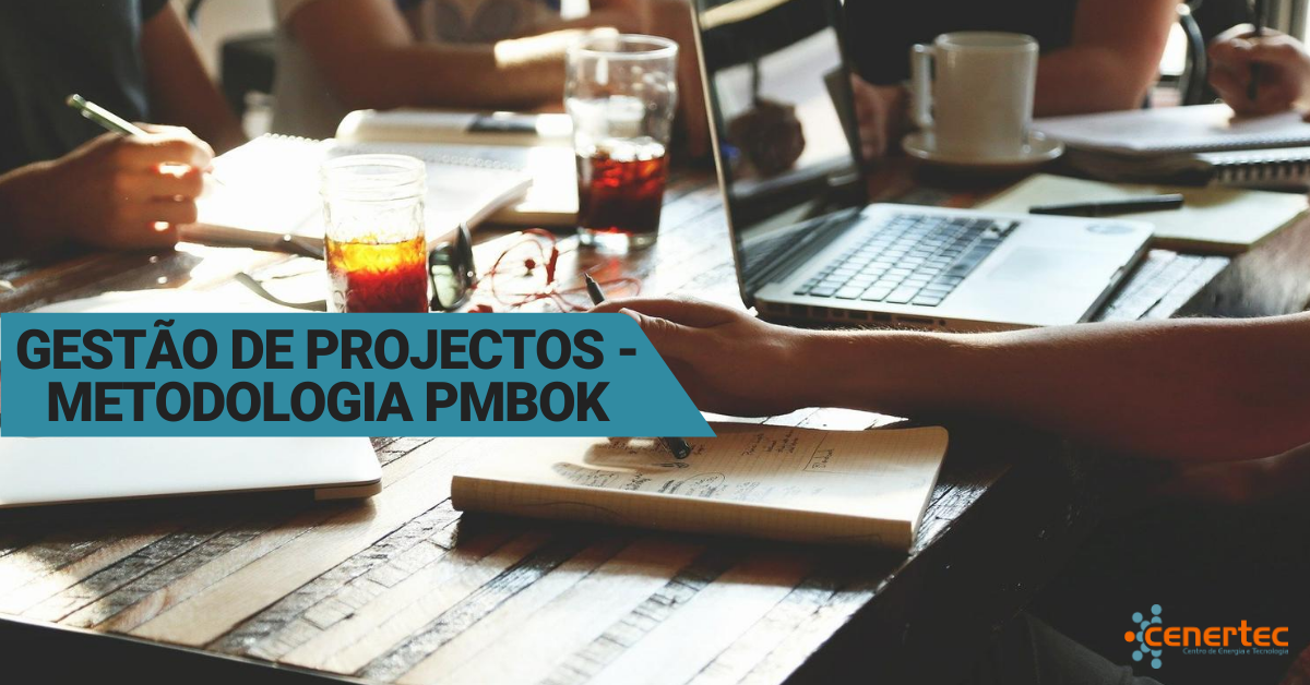 Gestão de Projetos  - Metodologia PMBOK