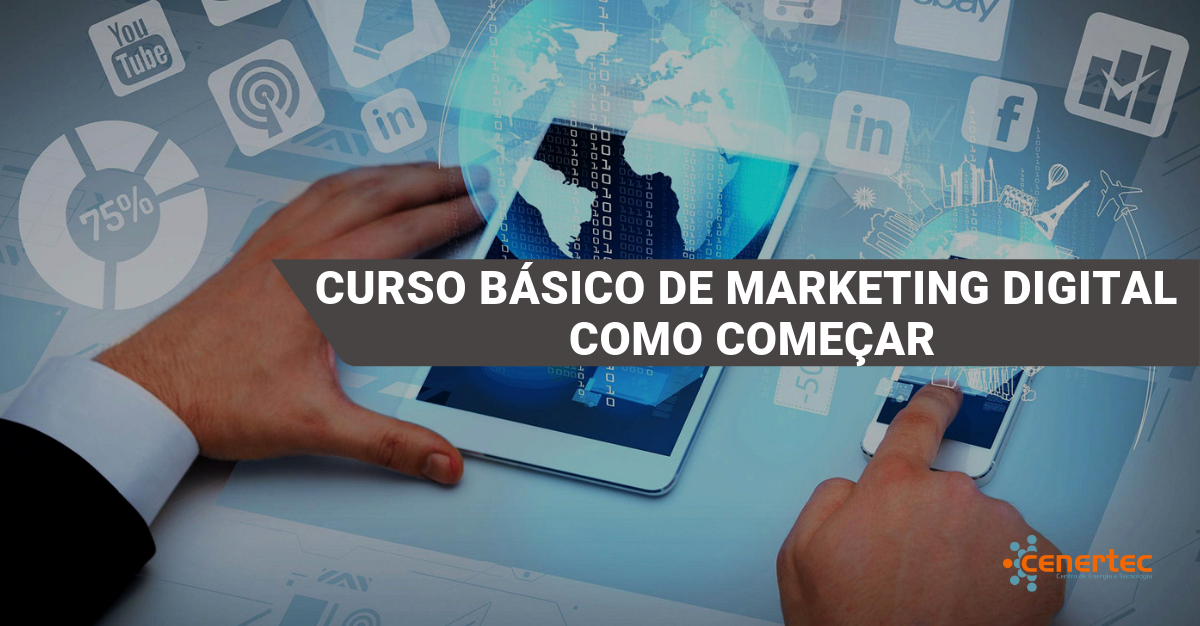 Curso Básico de Marketing Digital - Como Começar