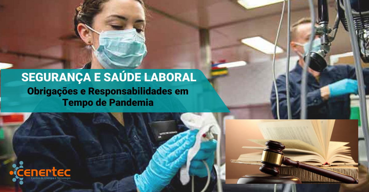 Segurança e Saúde Laboral - Obrigações e Responsabilidades em Tempo de Pandemia