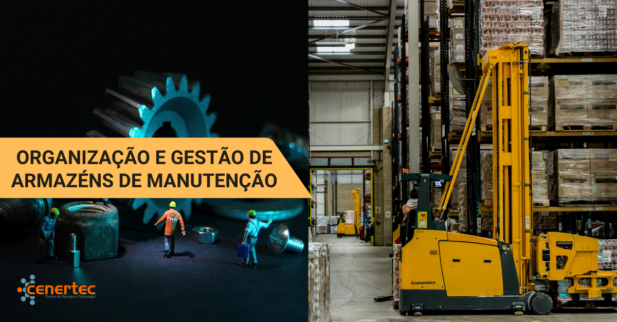 Organização e Gestão de Armazéns de Manutenção
