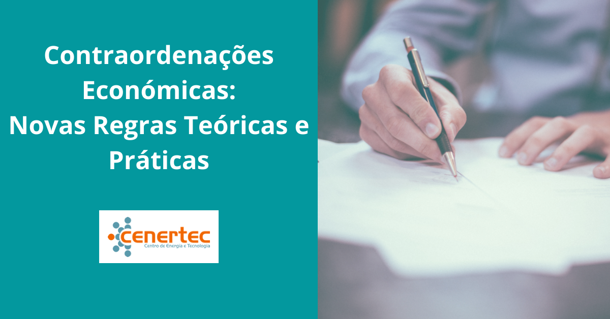 Contraordenações Económicas: Novas Regras Teóricas e Práticas