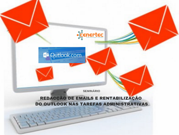 Redacção de Emails e Rentabilização do Outlook nas Tarefas Administrativas, Gaia