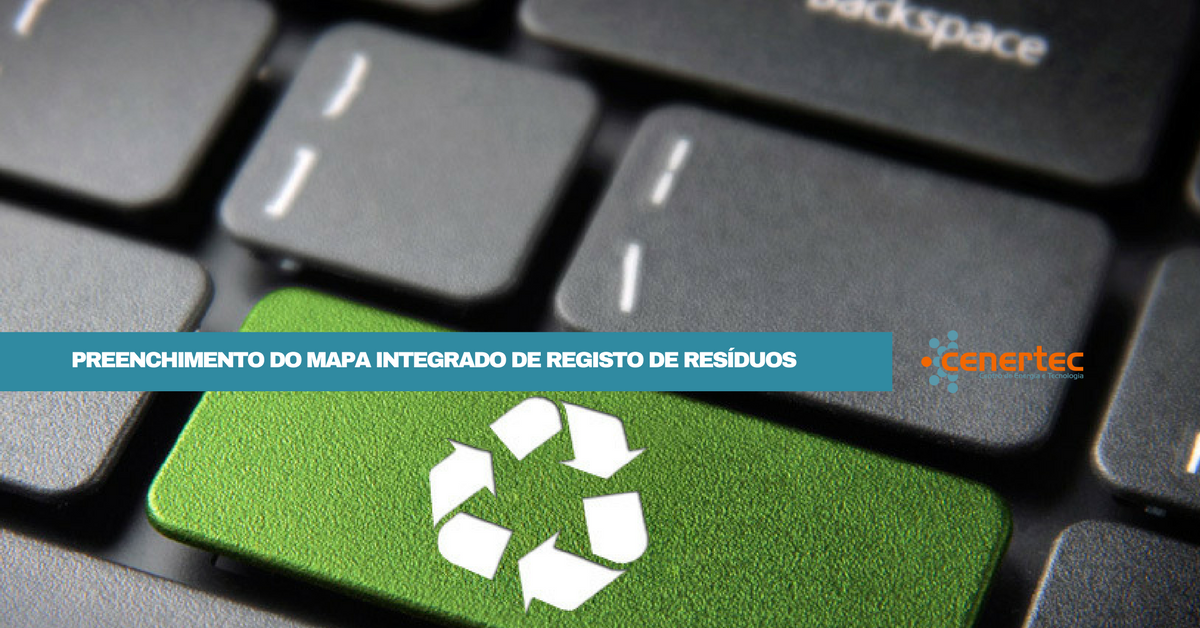 Preenchimento do Mapa Integrado de Registo de Resíduos