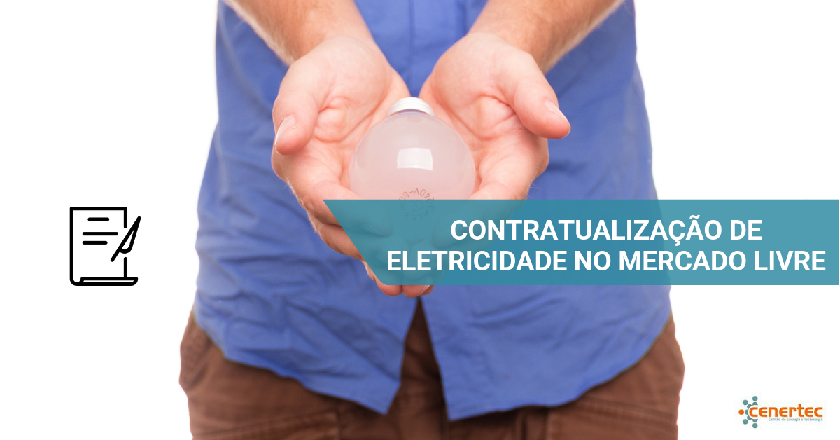 Contratualização de Eletricidade no Mercado Livre