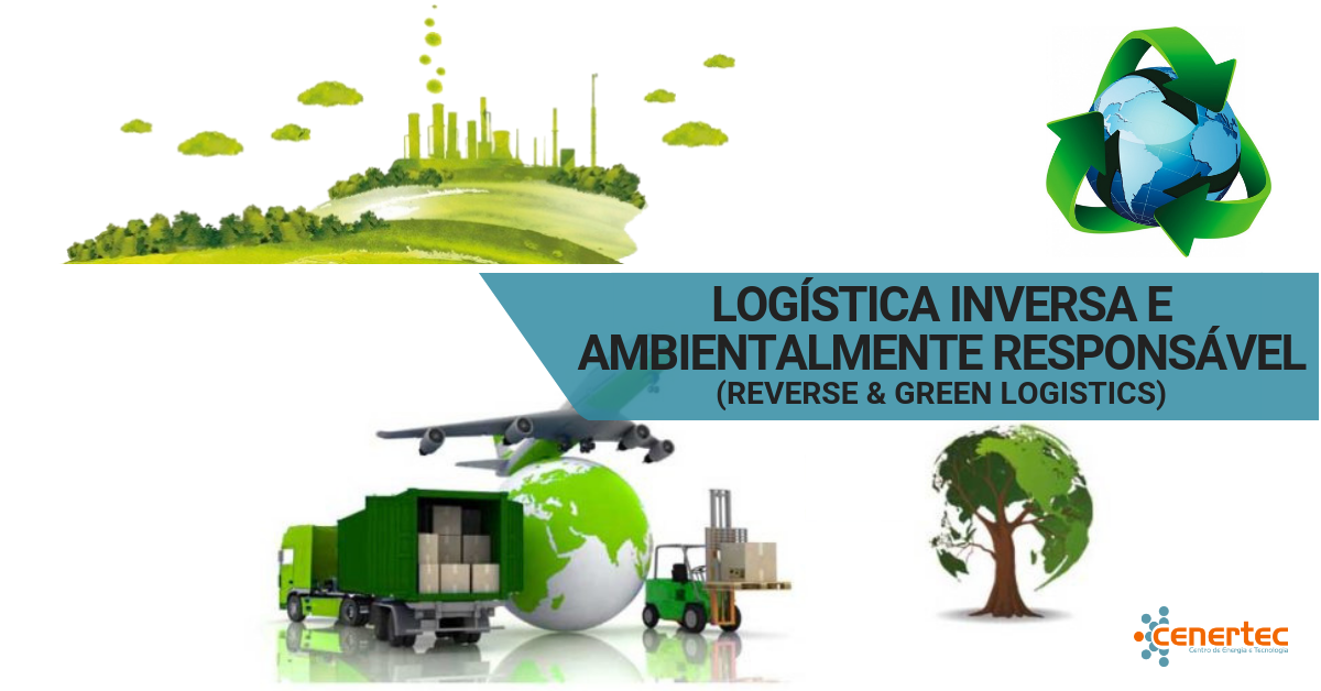 Logística Inversa e Ambientalmente Responsável