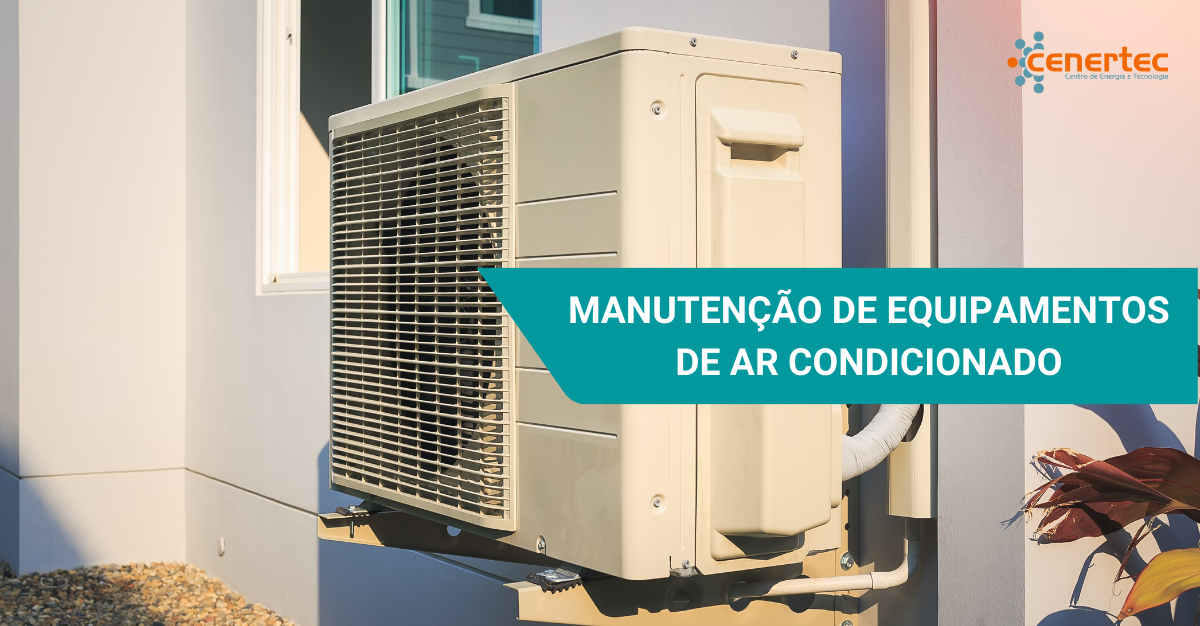 Manutenção de Equipamentos de Ar Condicionado