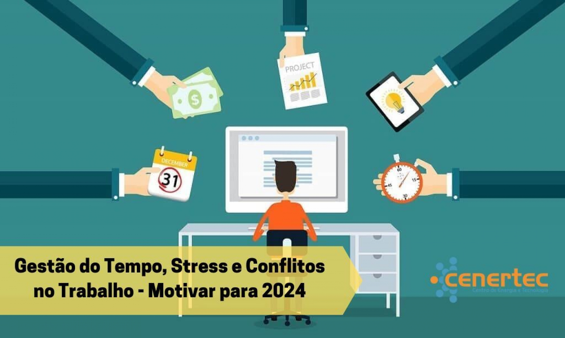Gestão do Tempo, Stress e Conflitos no Trabalho - Motivar para 2024