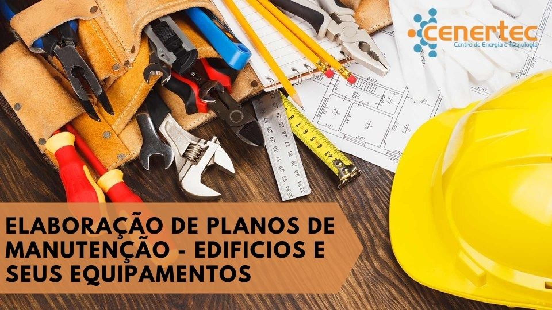 Elaboração de Planos de Manutenção - Edifícios e seus Equipamentos