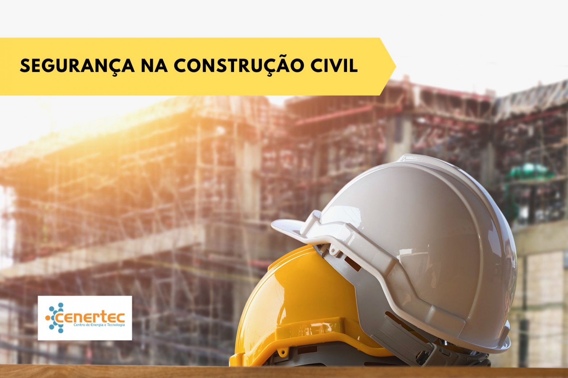 Segurança na Construção Civil