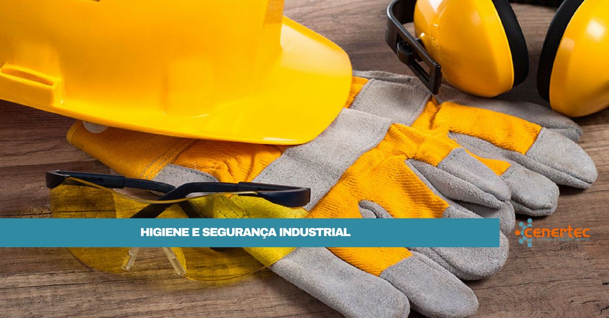 Higiene e Segurança Industrial