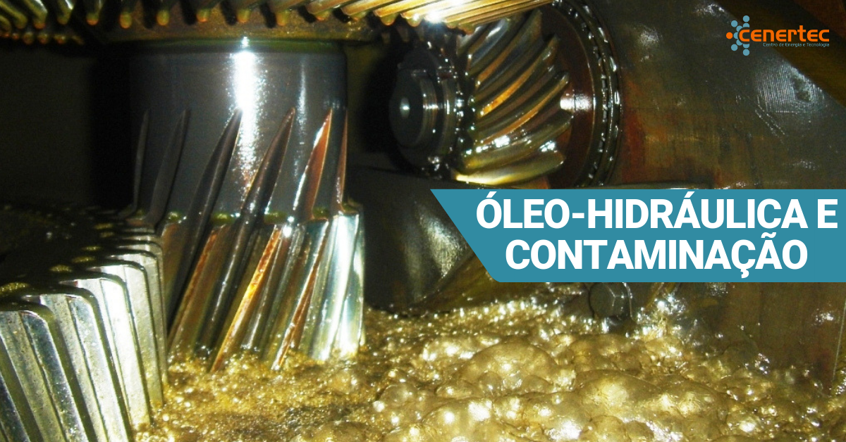 Óleo - Hidráulica e Contaminação