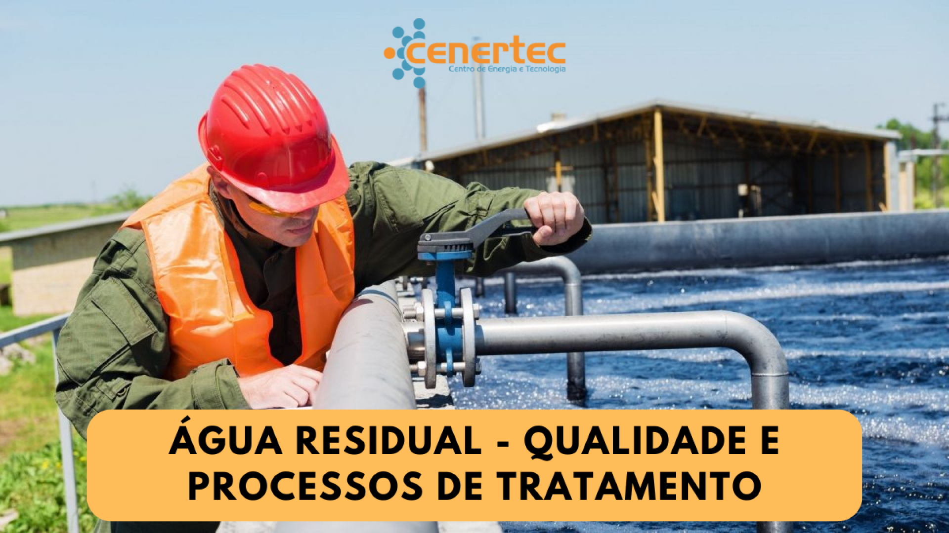 Água Residual - Qualidade e Processos de Tratamento