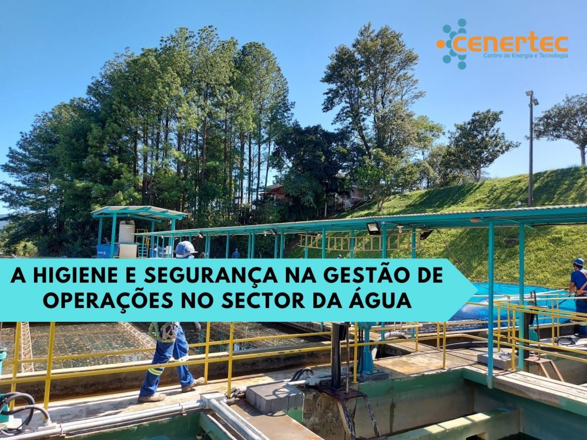 A Higiene e Segurança na Gestão de Operações no Setor da Água