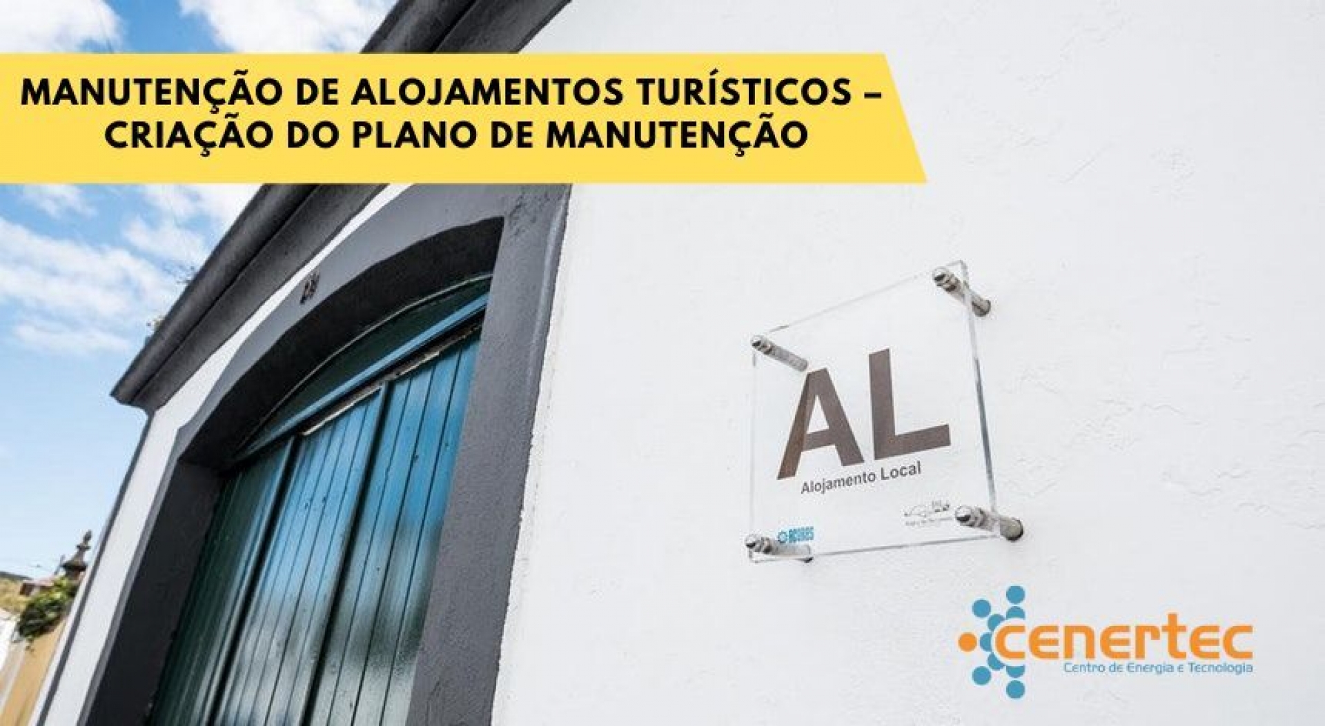 Manutenção de Alojamentos Turísticos – Criação do Plano de Manutenção