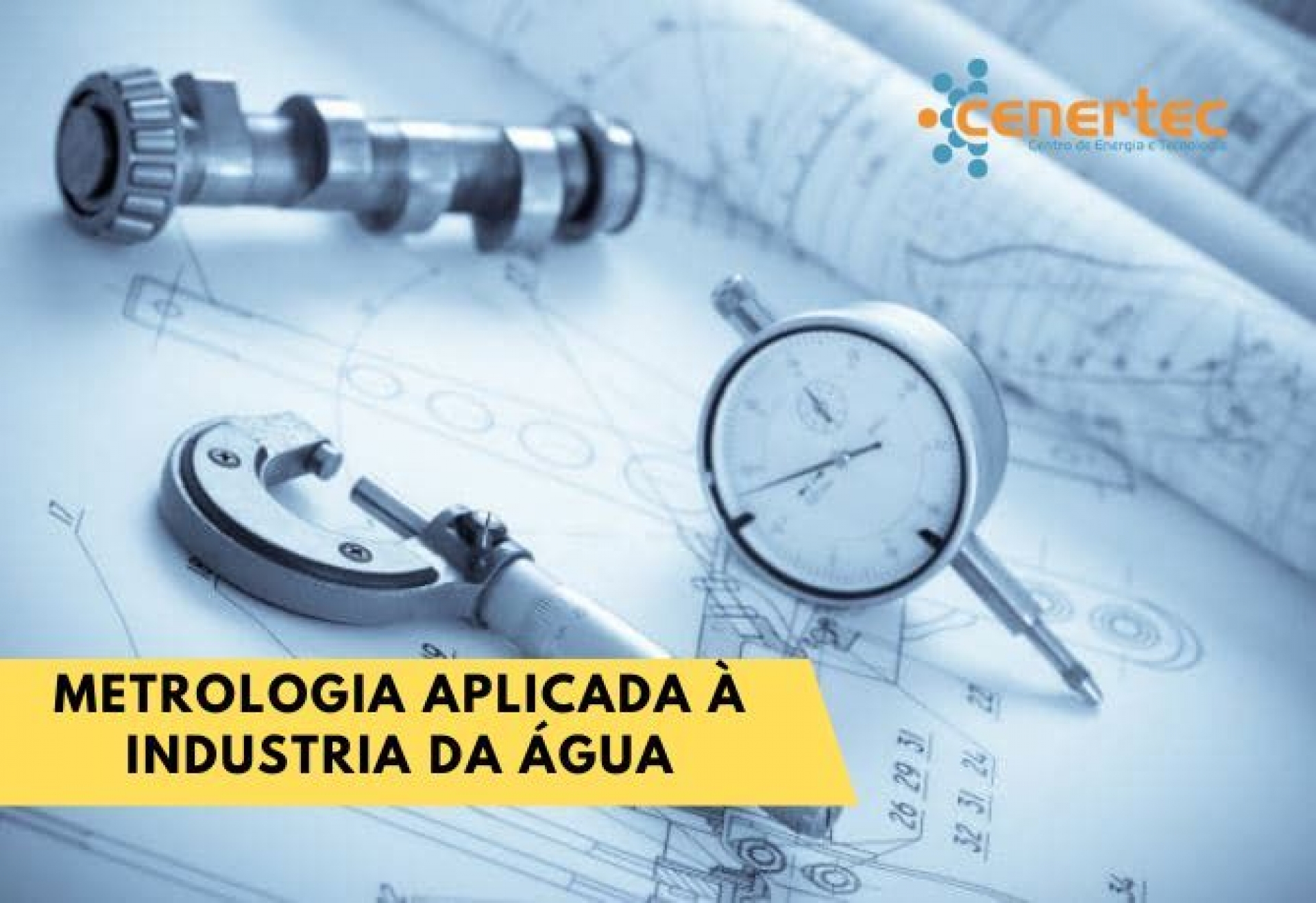 Metrologia Aplicada à Industria da Água