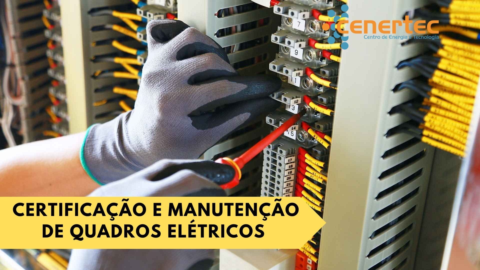 Certificação e Manutenção de Quadros Elétricos