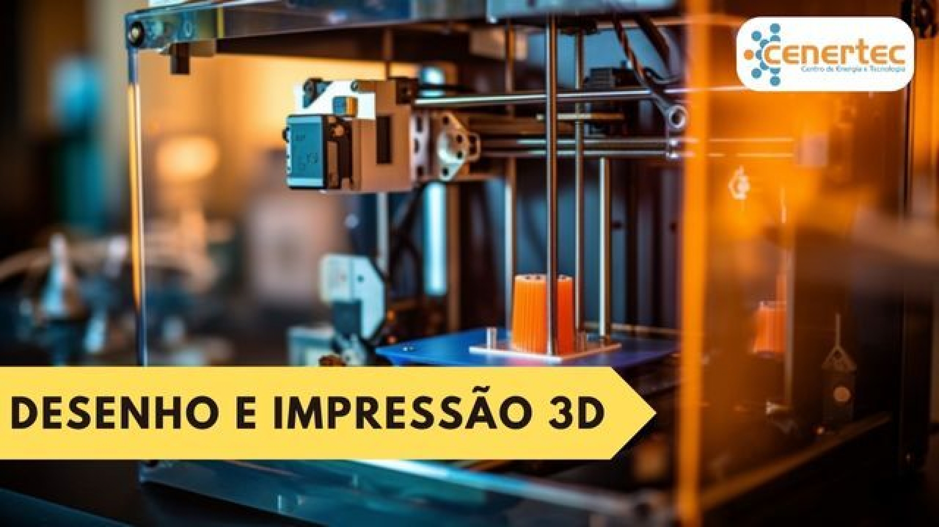 Desenho e Impressão 3D