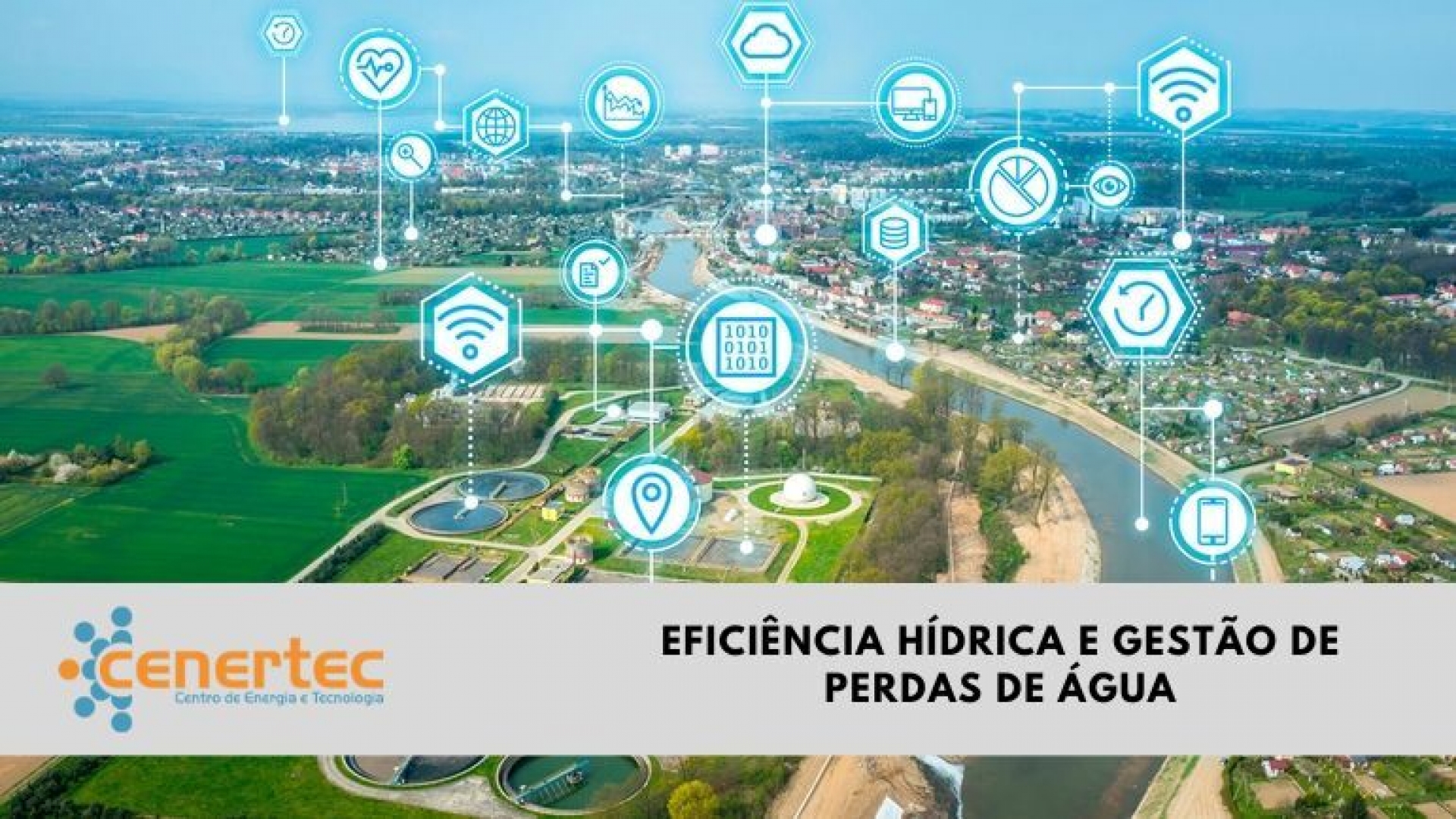 Eficiência Hídrica e Gestão de Perdas de Água