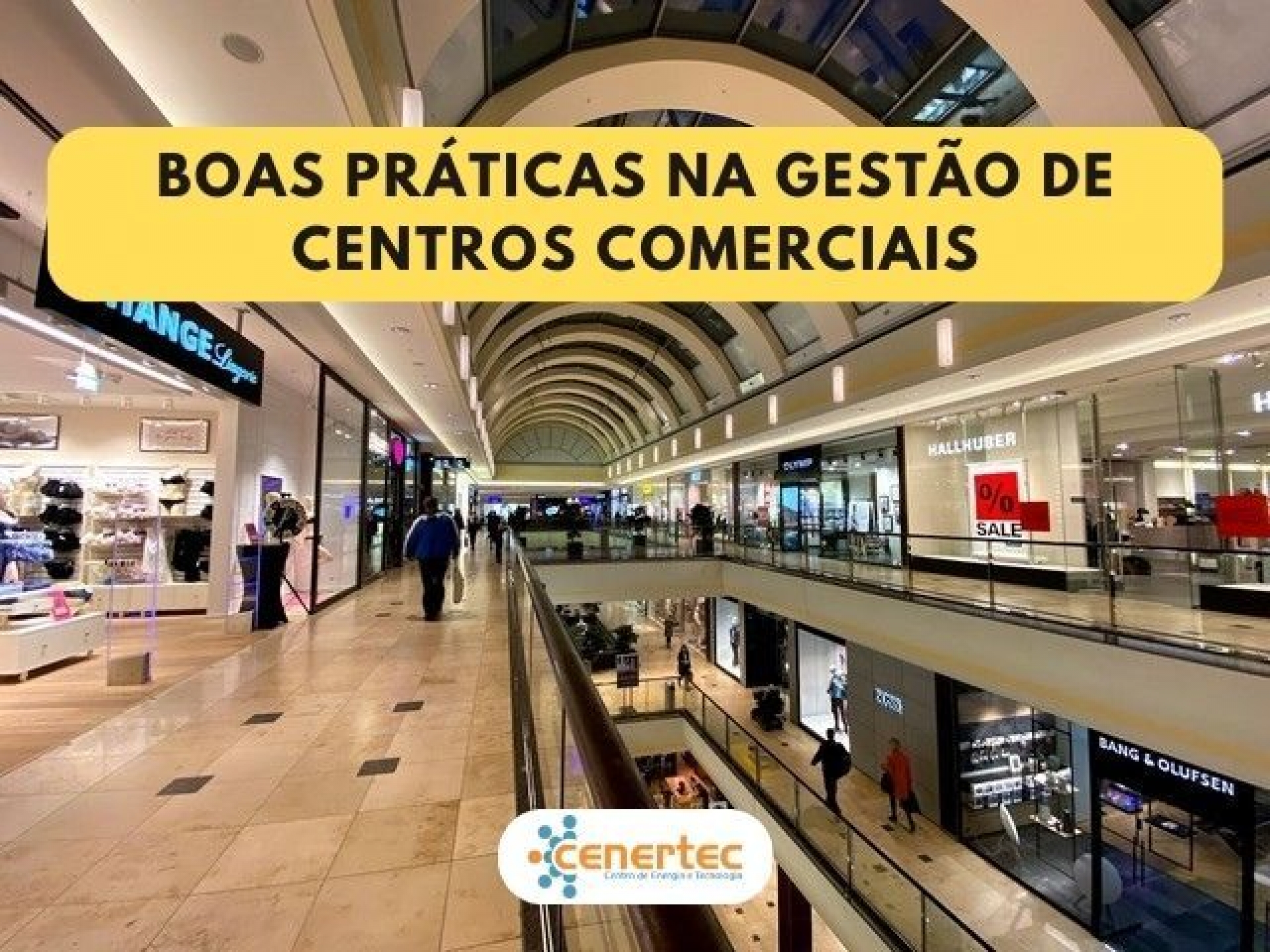 Boas Práticas na Gestão de Centros Comerciais