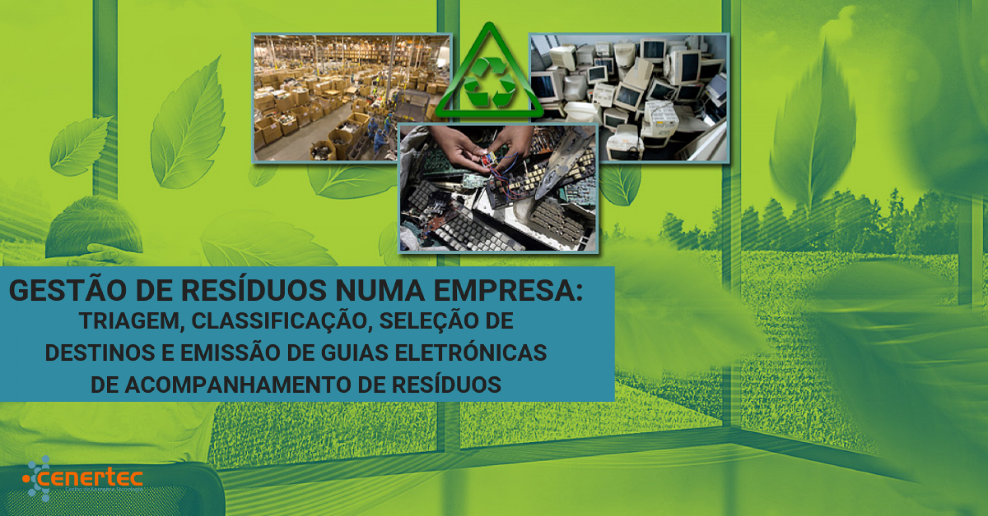 Gestão de Resíduos numa Empresa: Classificação, Seleção de Destinos e Preenchimento de Guias de Acompanhamento