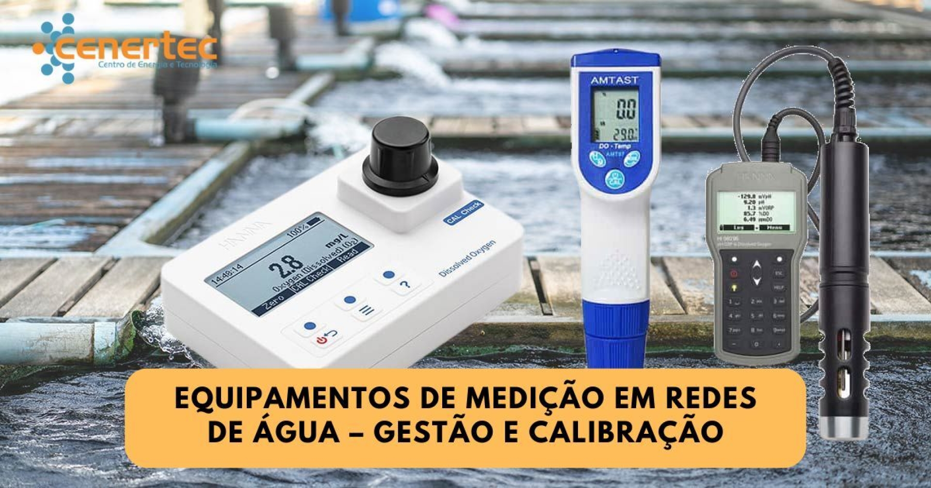 Equipamentos de Medição em Redes de Água – Gestão e Calibração