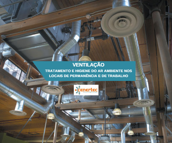 Ventilação - Tratamento e Higiene do Ar Ambiente nos Locais de Permanência e de Trabalho