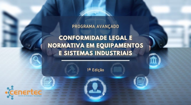 Programa Avançado: Conformidade Legal e Normativa em Equipamentos e Sistemas Industriais - 1ª Edição